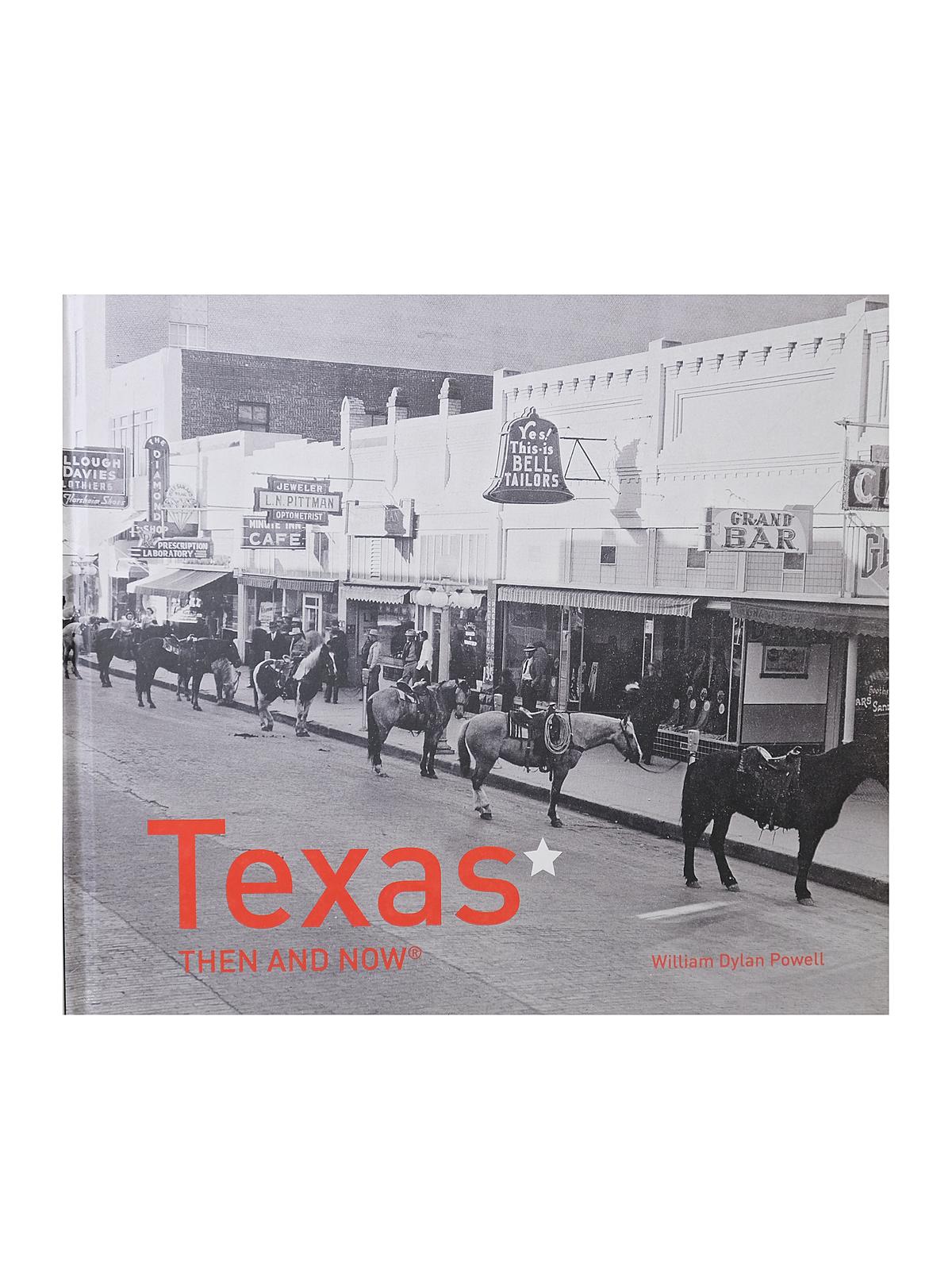 Texas: Then And Now Each
