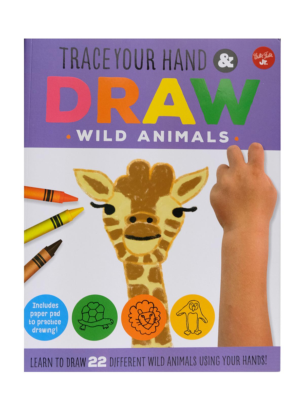 Trace Your Hand & Draw Wild Animals