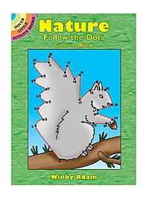 Nature Follow-The-Dots Coloring Book Nature Follow-The-Dots Coloring Book