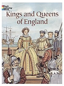 Kings and Queens of England Coloring Book Kings and Queens of England Coloring Book