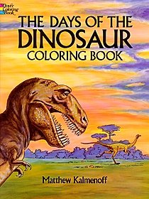 The Days of the Dinosaur Coloring Book The Days of the Dinosaur Coloring Book