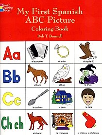 My First Spanish ABC Picture Coloring Book My First Spanish ABC Picture Coloring Book