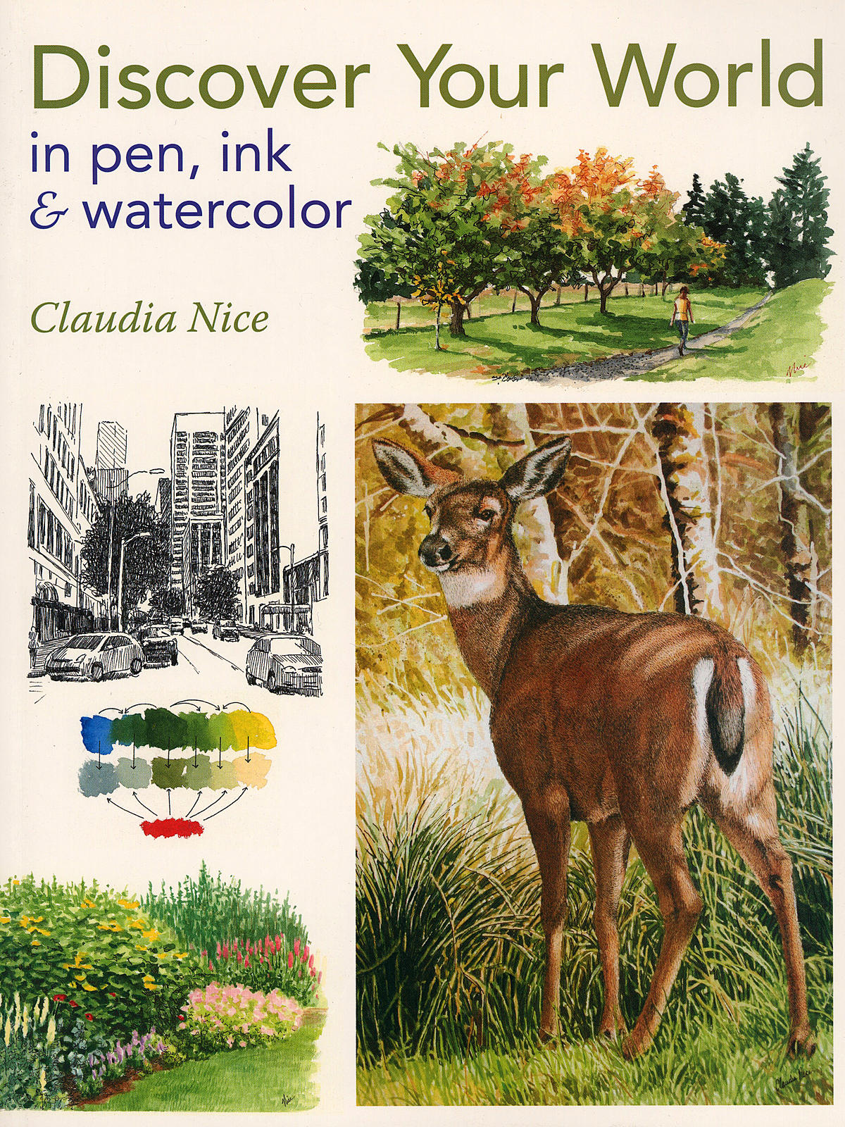 Discover Your World In Pen, Ink & Watercolor Each