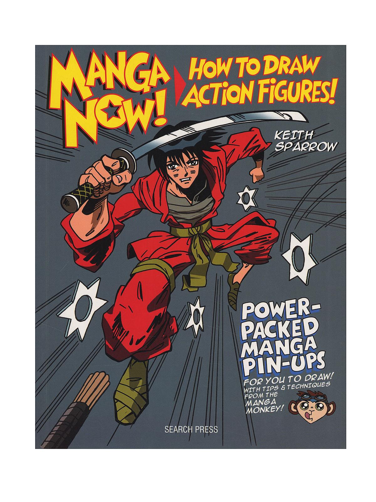 Manga Now How To Draw Action Figures Each