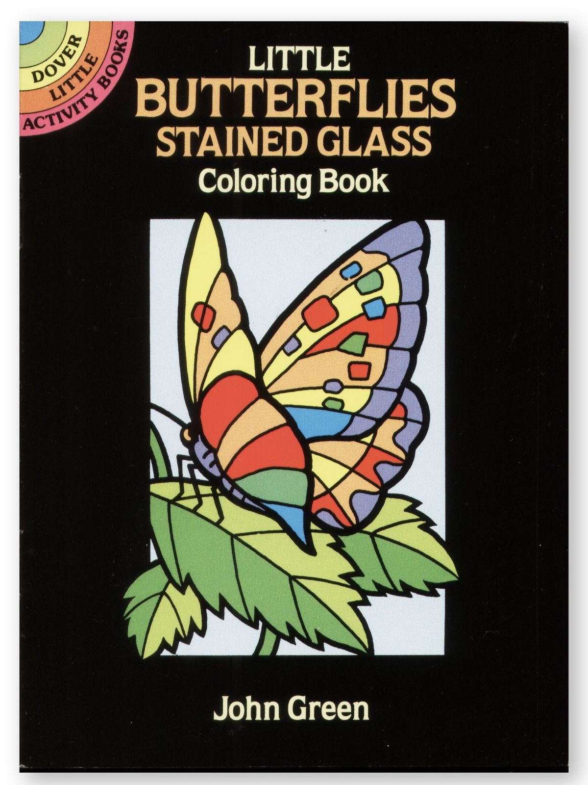 Little Butterflies Stained Glass Coloring Book Little Butterflies Stained Glass Coloring Book