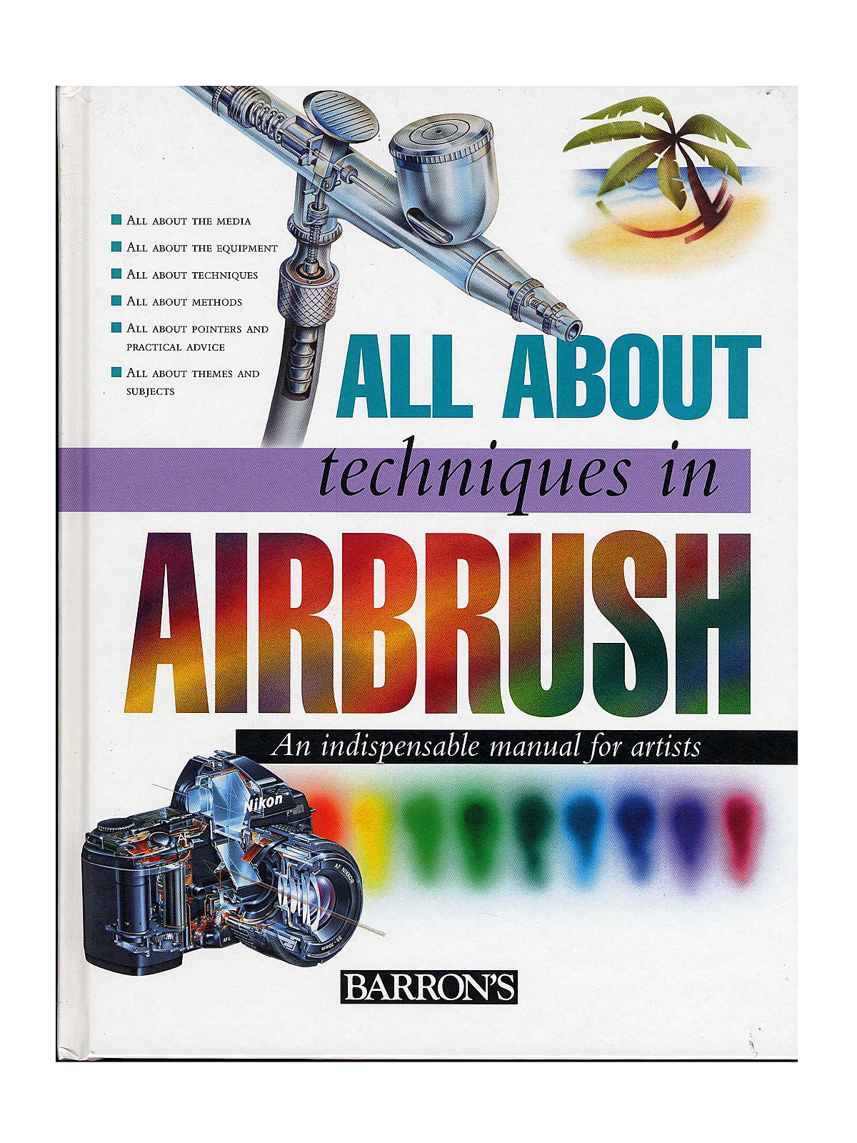 All About Techniques Series Techniques In Airbrush