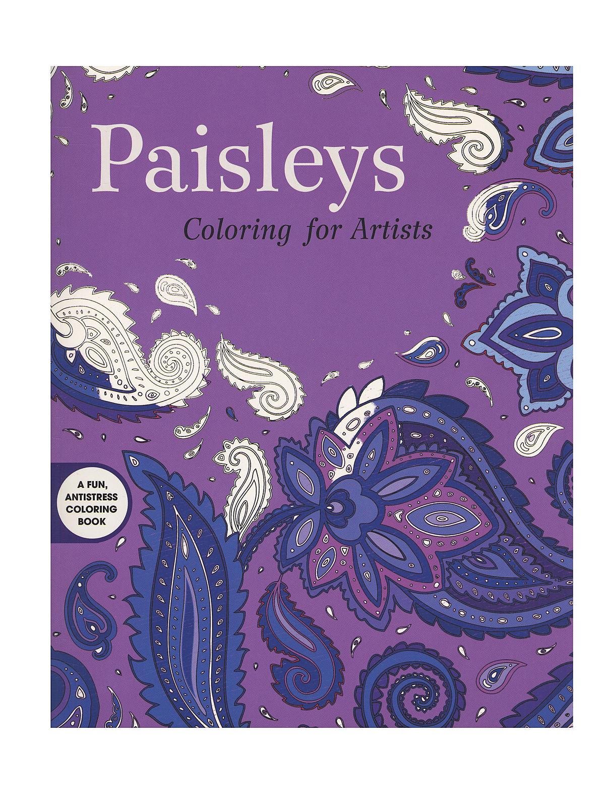 Coloring Books Paisleys: Coloring For Artists