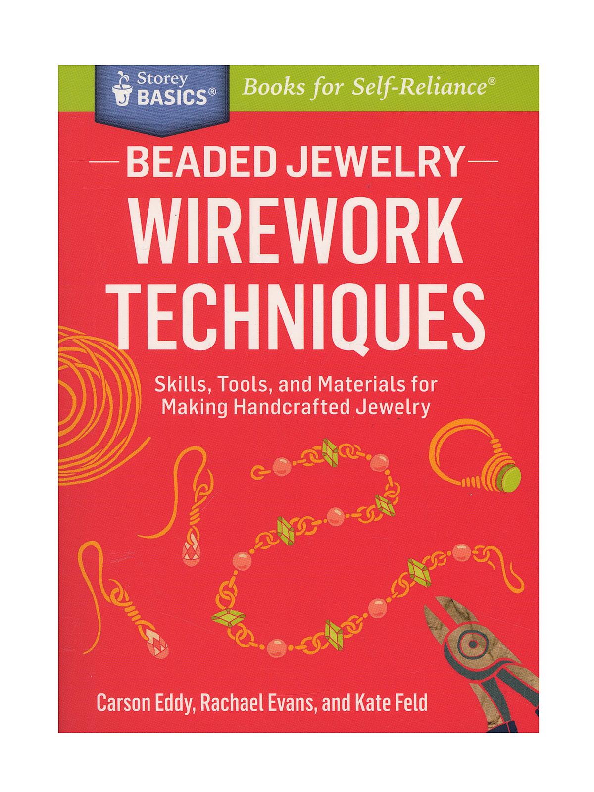 Beaded Jewelry: Wirework Techniques Each