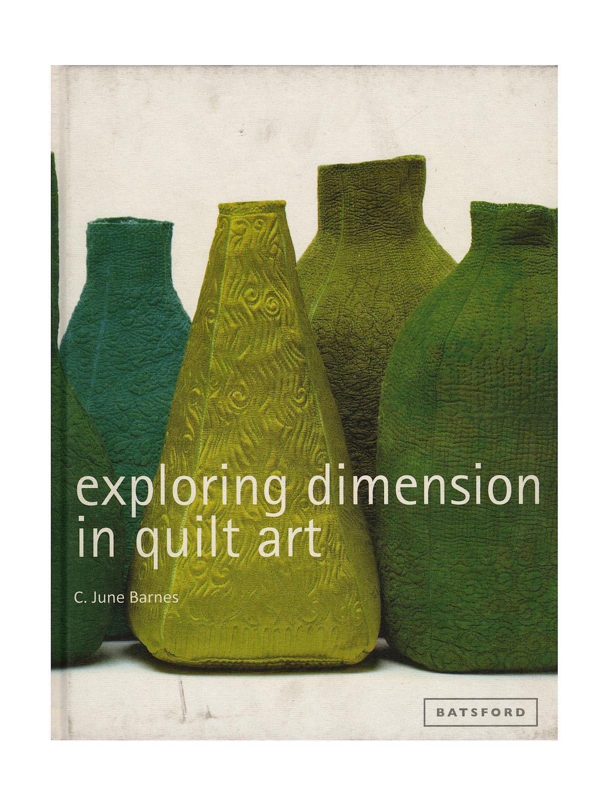 Exploring Dimension In Quilt Art Each