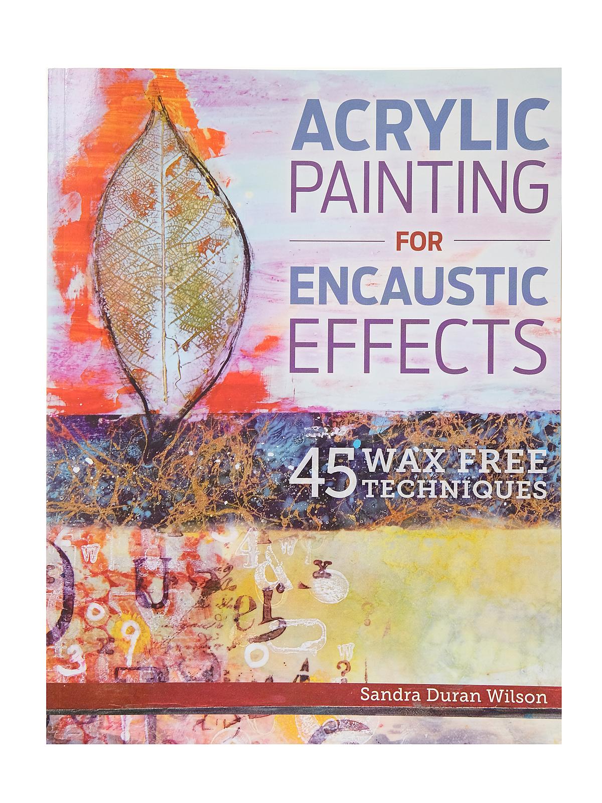 Acrylic Painting For Encaustic Effects Each