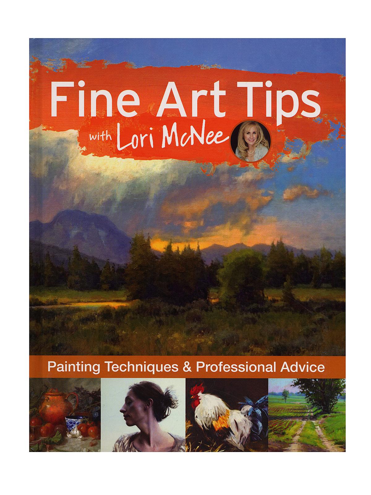 Fine Art Tips With Lori Mcnee Each