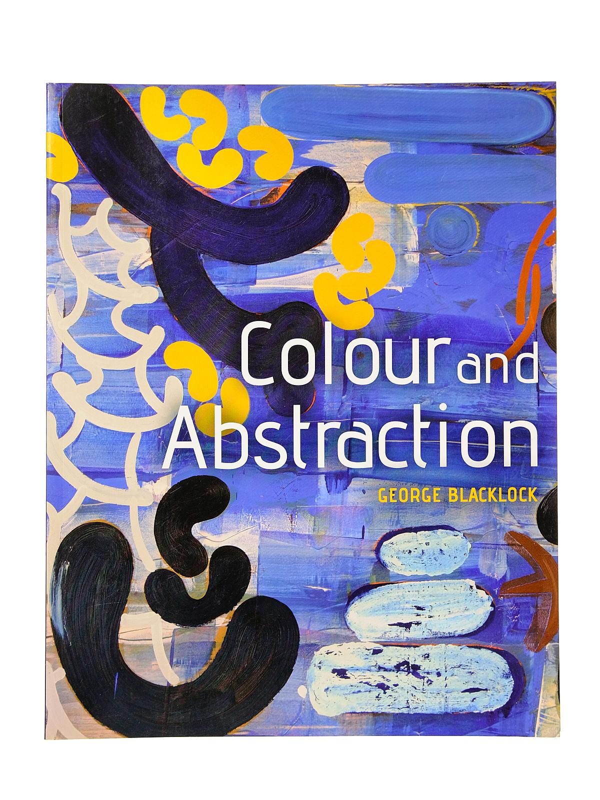 Colour And Abstraction Each