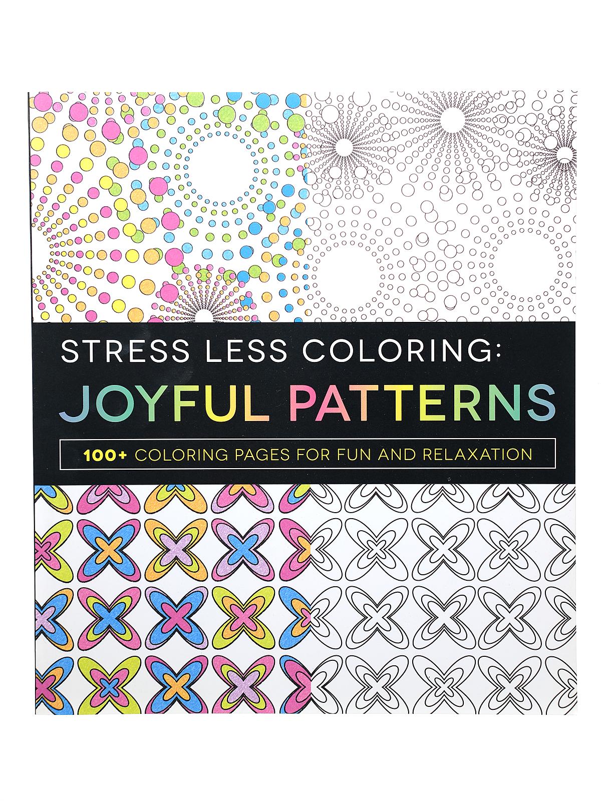 Stress Less Coloring Book Joyful Patterns