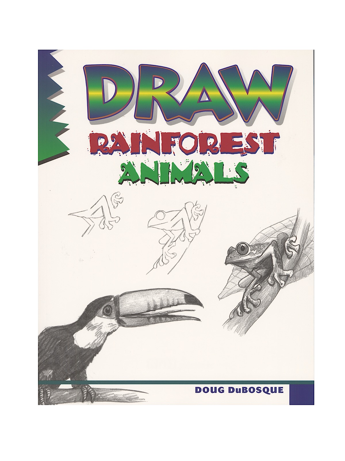 Draw Series Draw Rainforest Animals