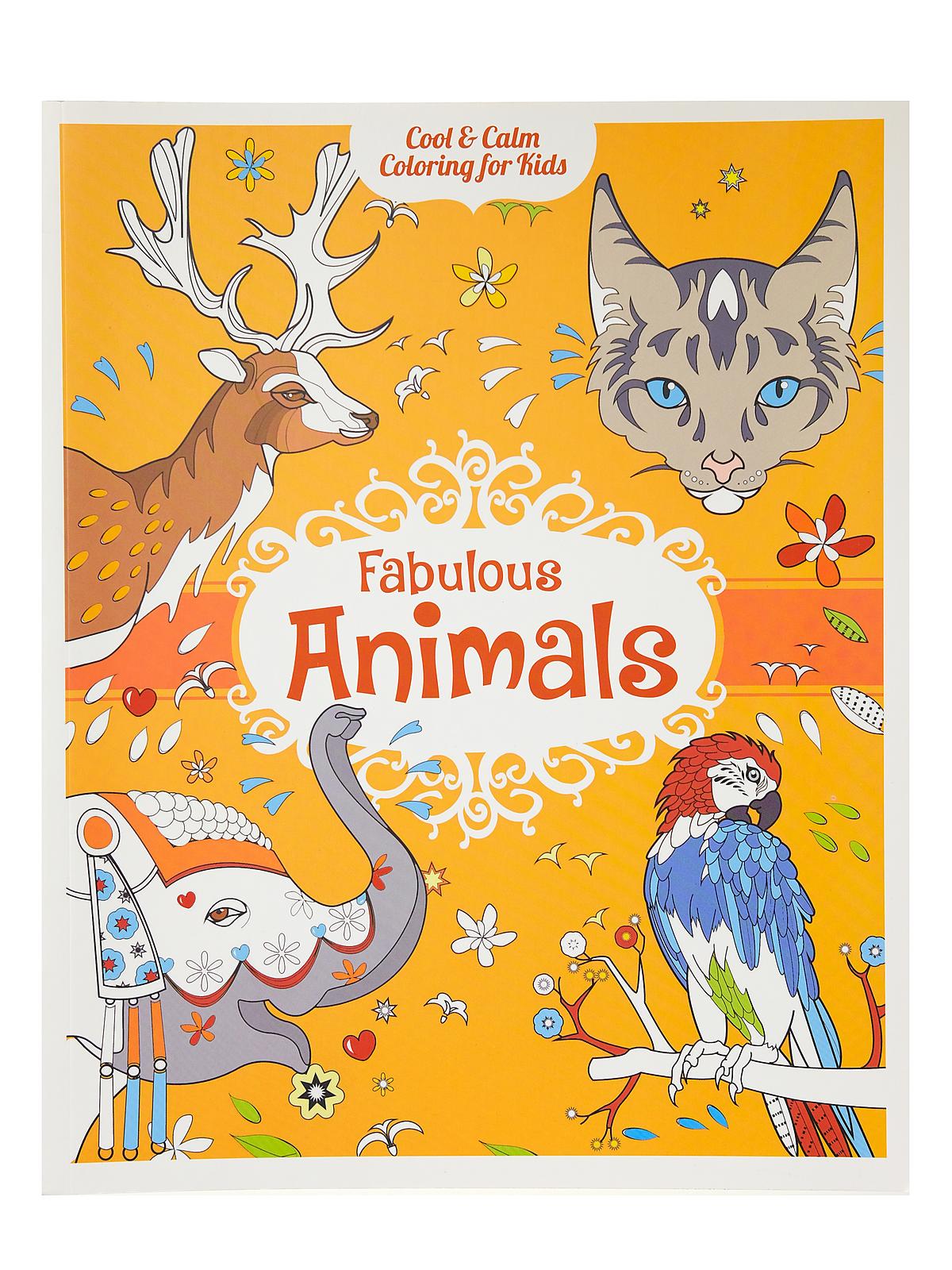 Cool & Calm Coloring For Kids Fabulous Animals