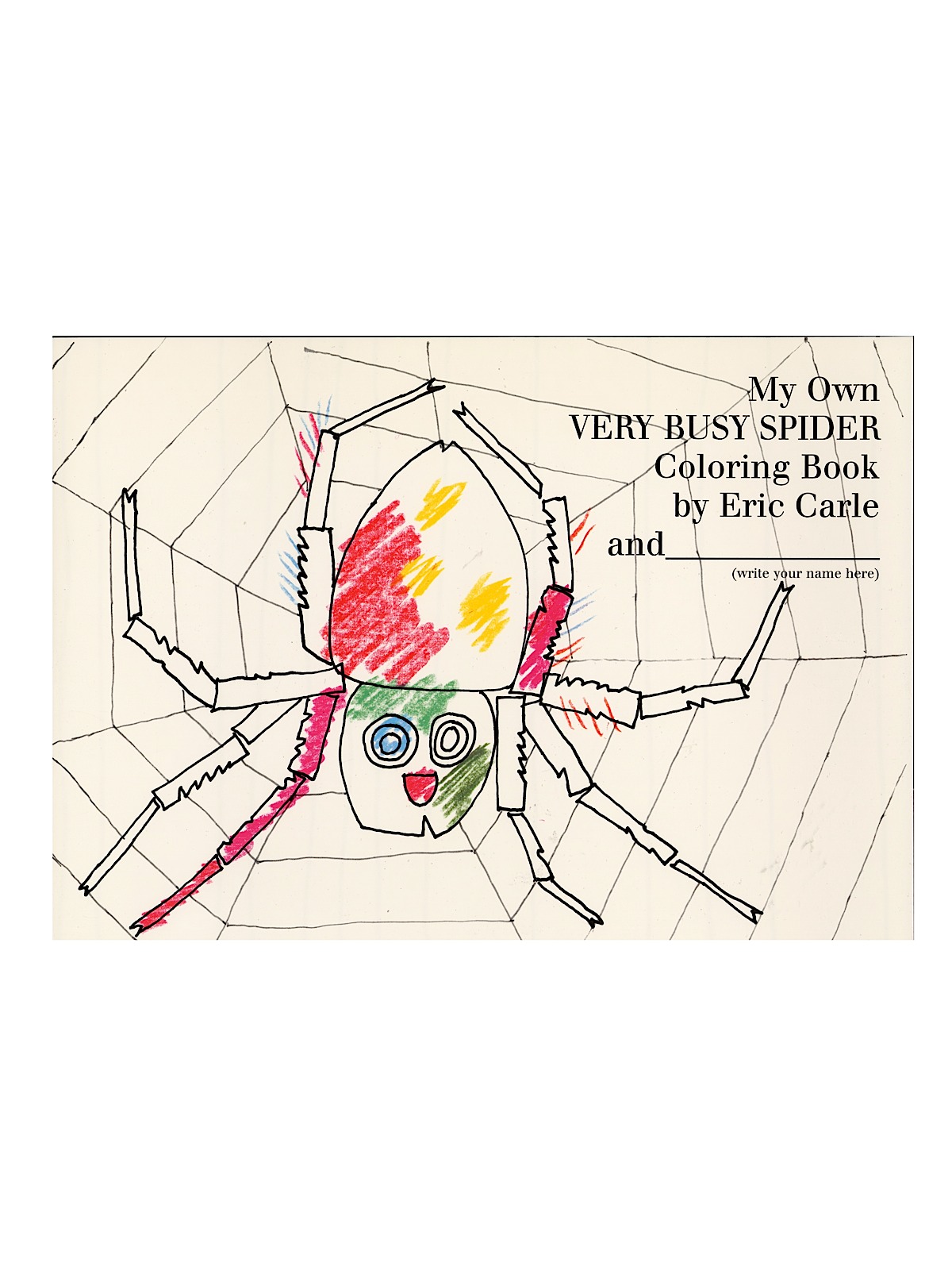Eric Carle's Very Series Coloring Book My Own Very Busy Spider