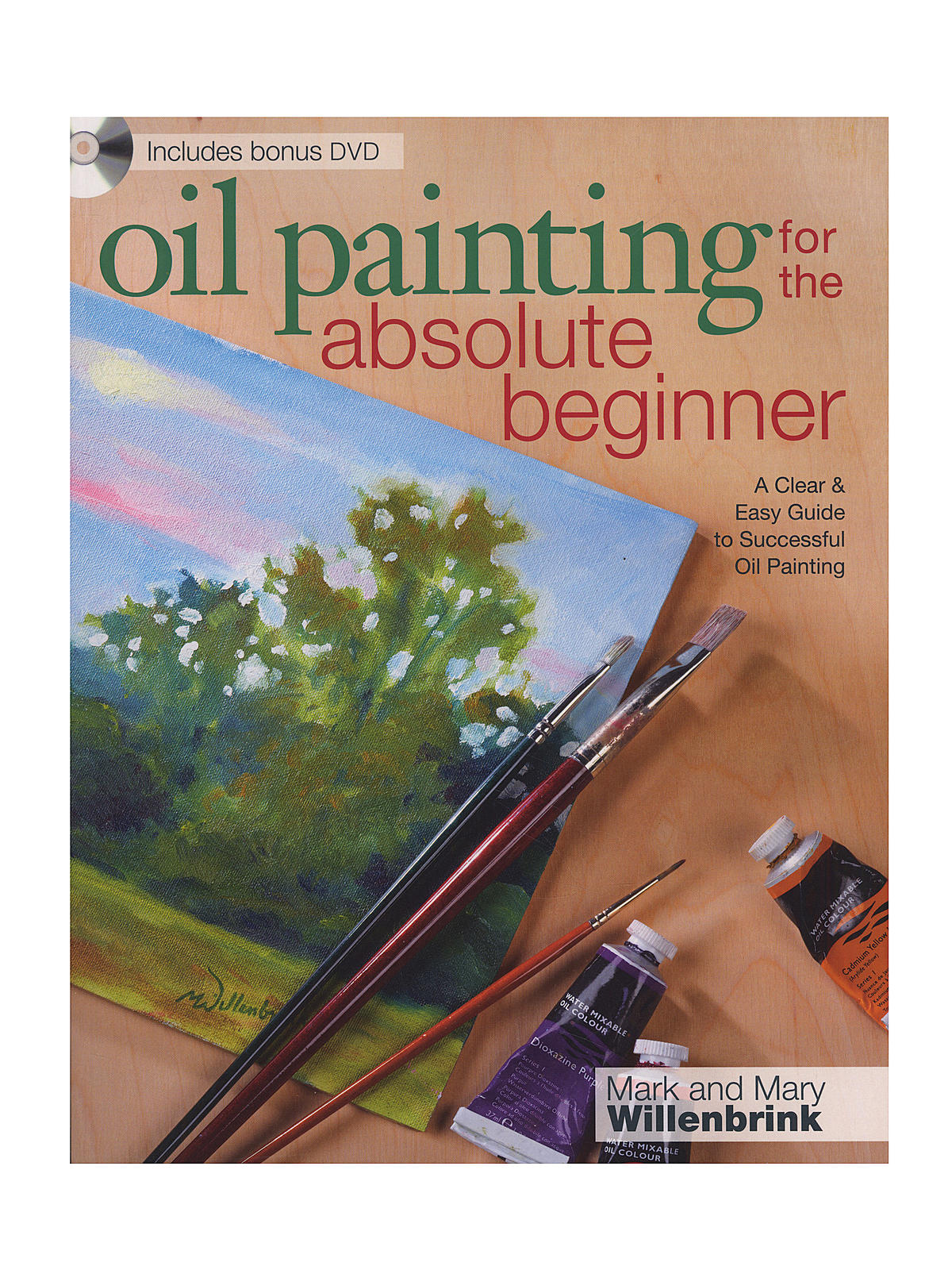 Oil Painting For The Absolute Beginner Each