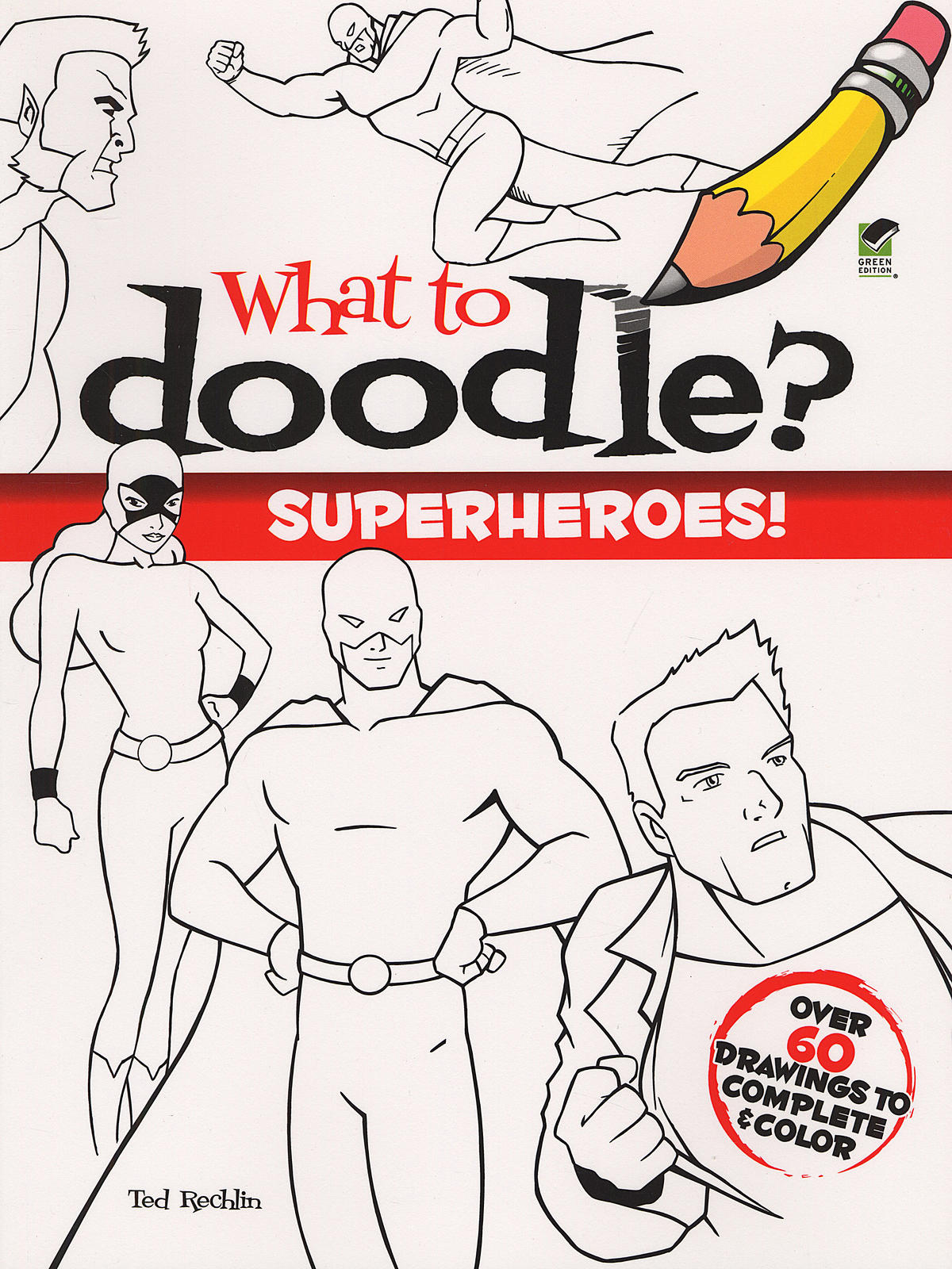 What To Doodle Series Super Heros