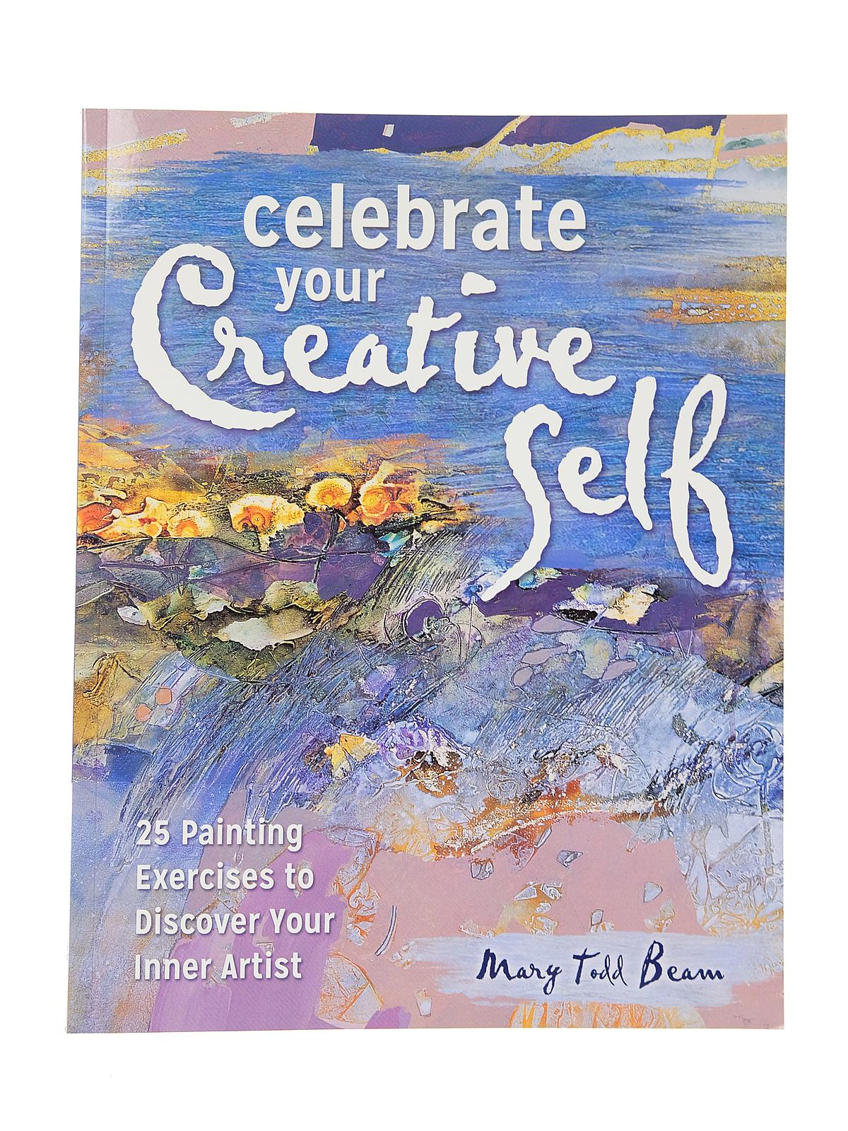 Celebrate Your Creative Self Each