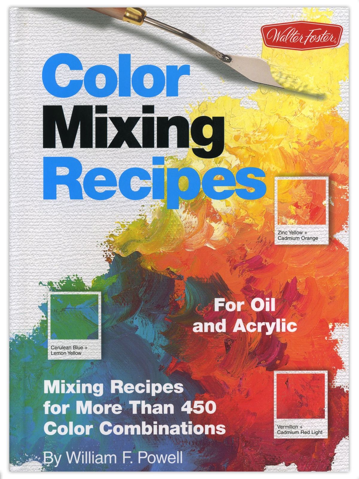Color Mixing Recipes for Oil and Acrylic each