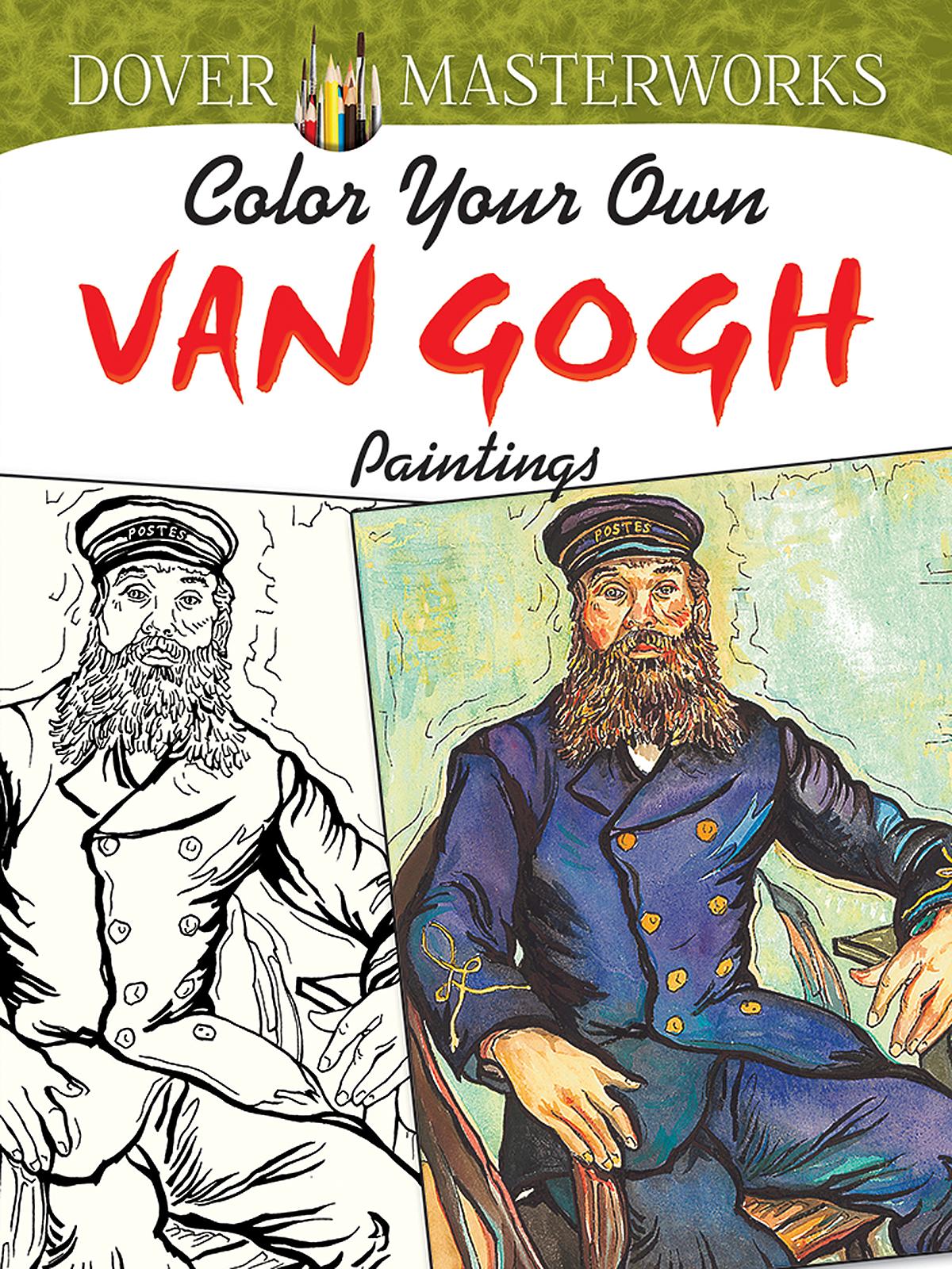 Masterworks: Color Your Own Coloring Book Van Gogh Paintings
