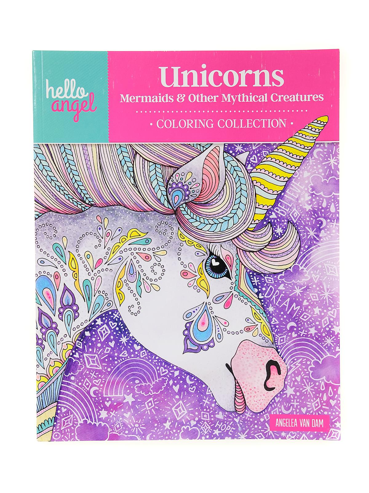 Hello Angel Coloring Book Series Unicorns, Mermaids & Other Mythical Creatures