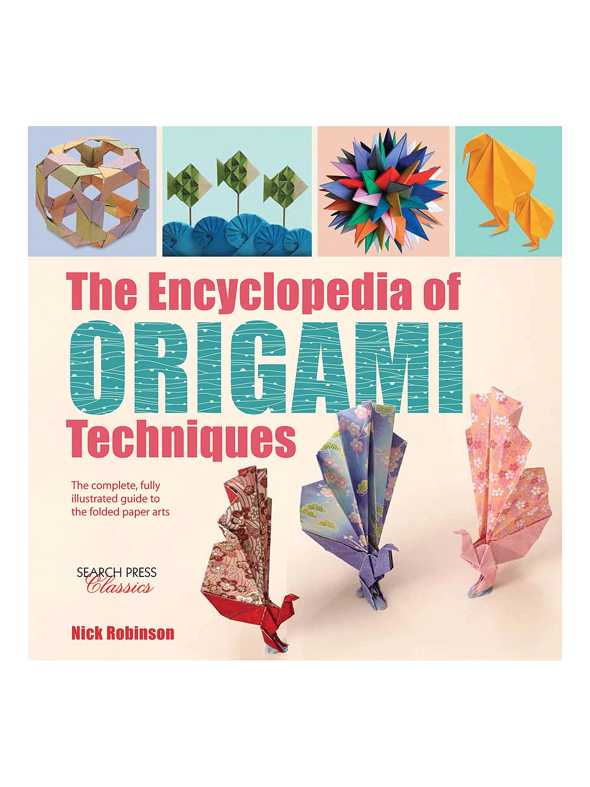 Encyclopedia Of Origami Techniques Each
