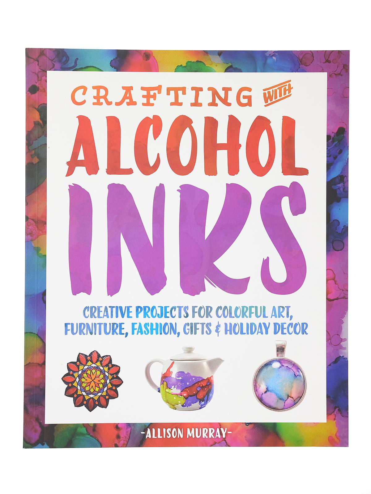Crafting With Alcohol Inks Each