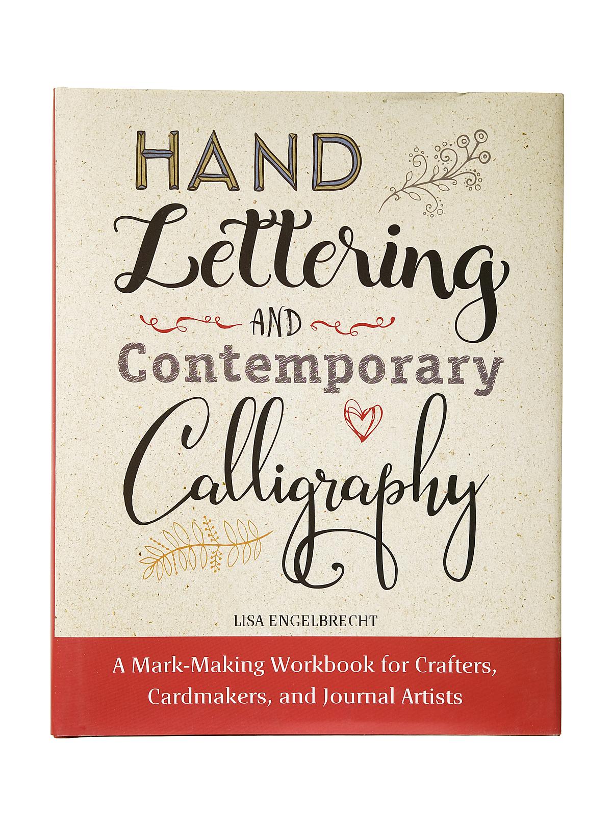Hand Lettering And Contemporary Calligraphy Each