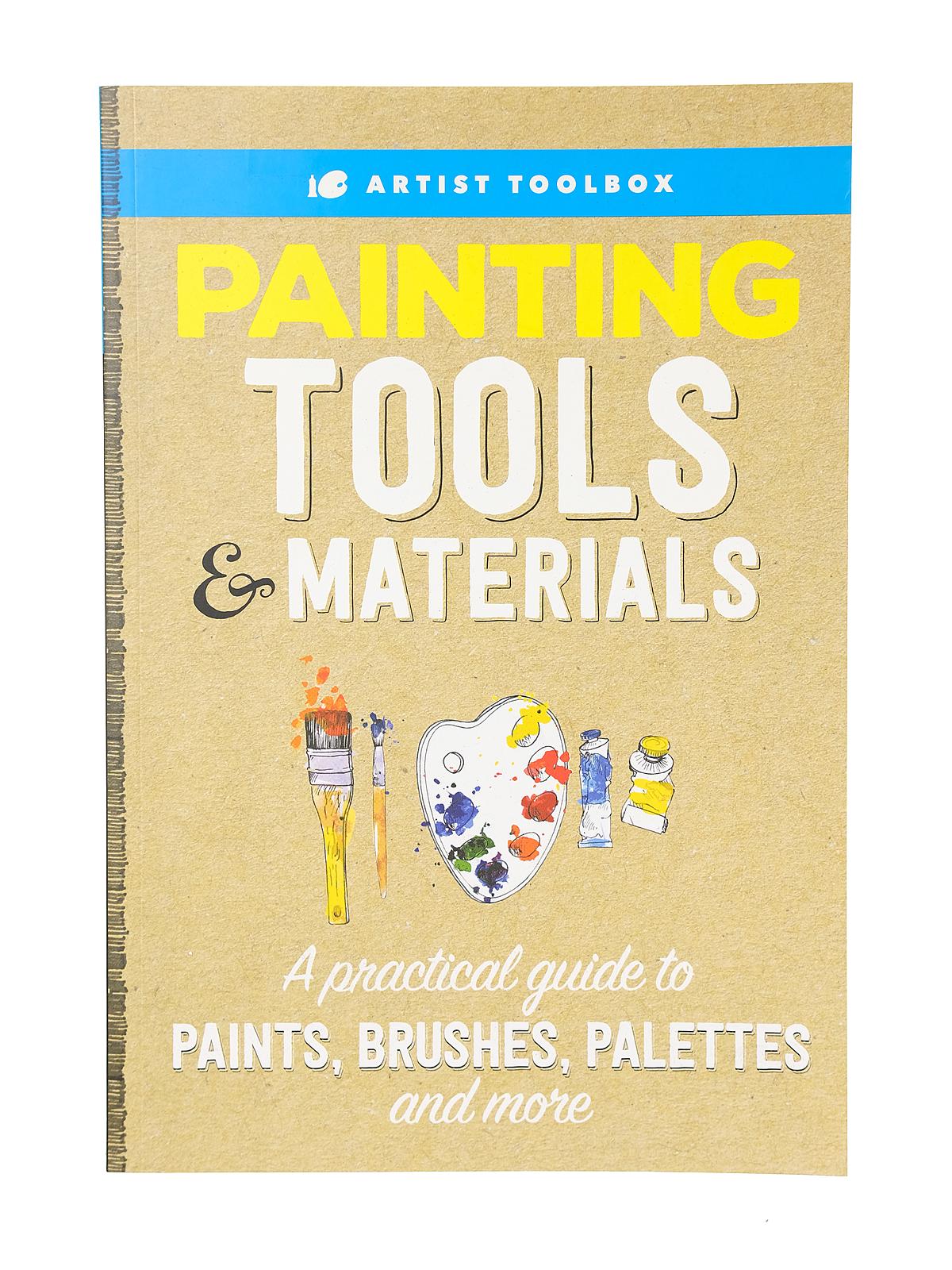 Artist Toolbox: Painting Tools & Materials Each