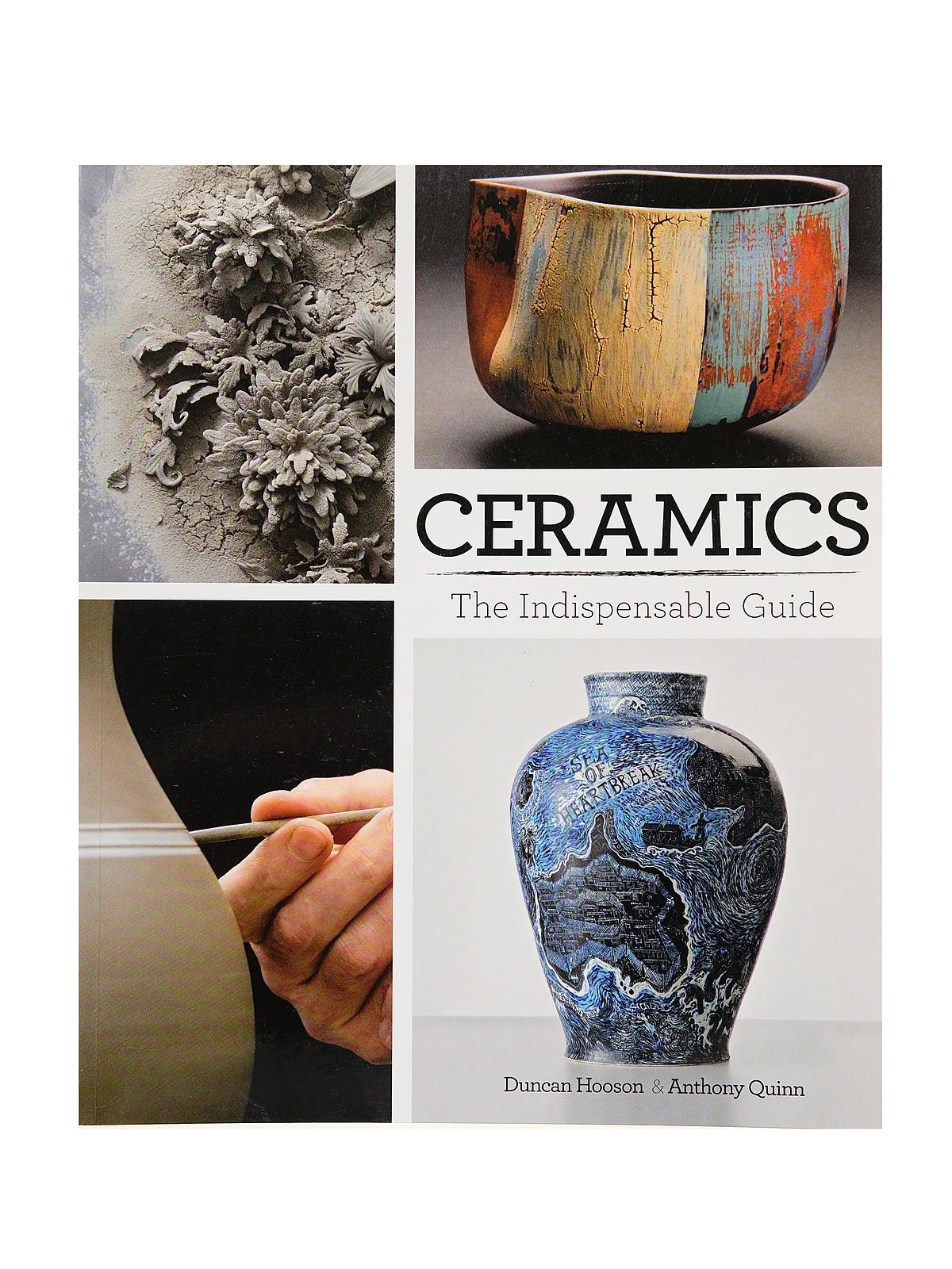 Ceramics: The Indispensable Guide each