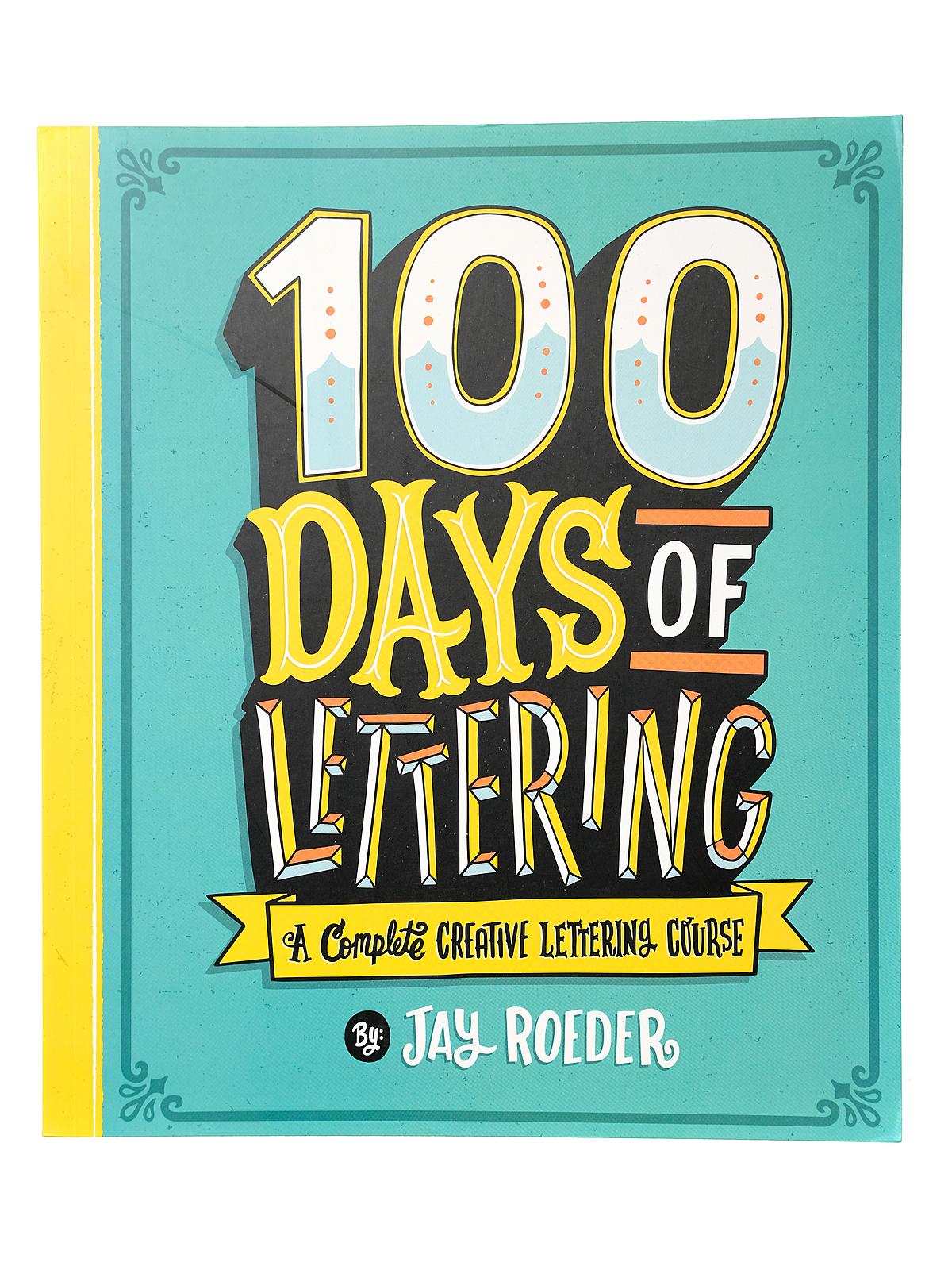 100 Days of Lettering each