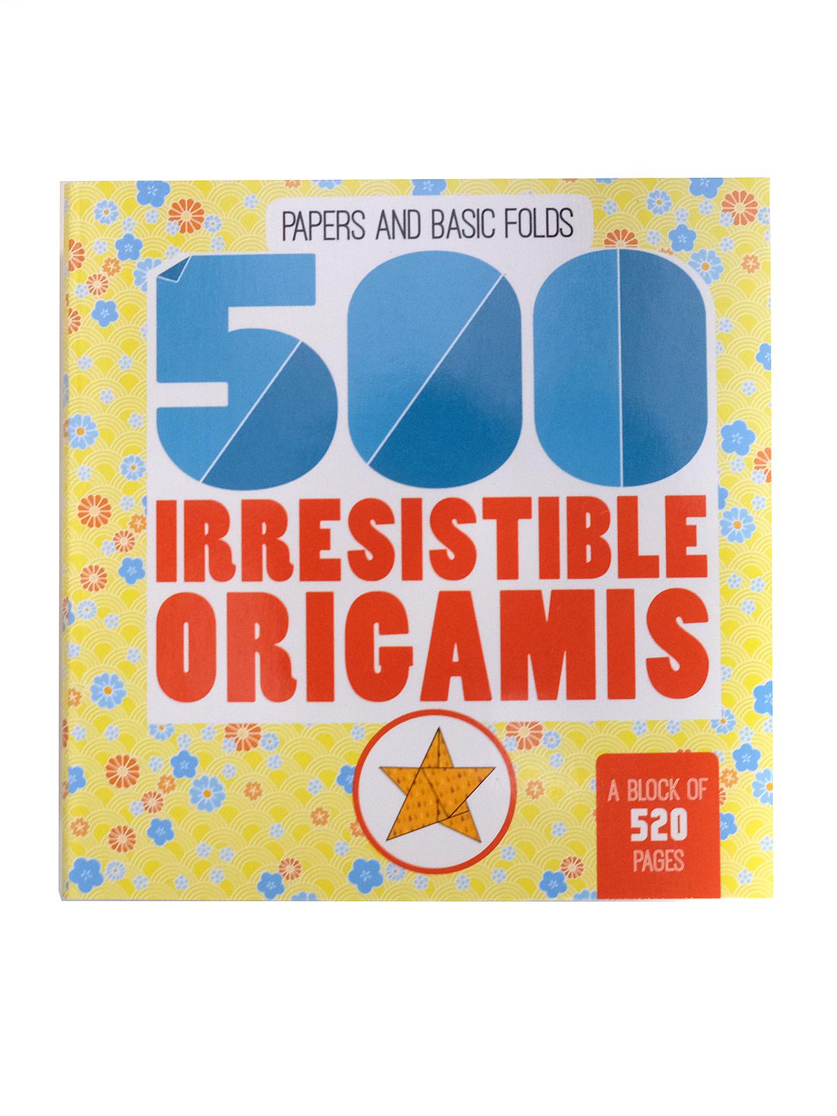 500 Origamis Irresistible