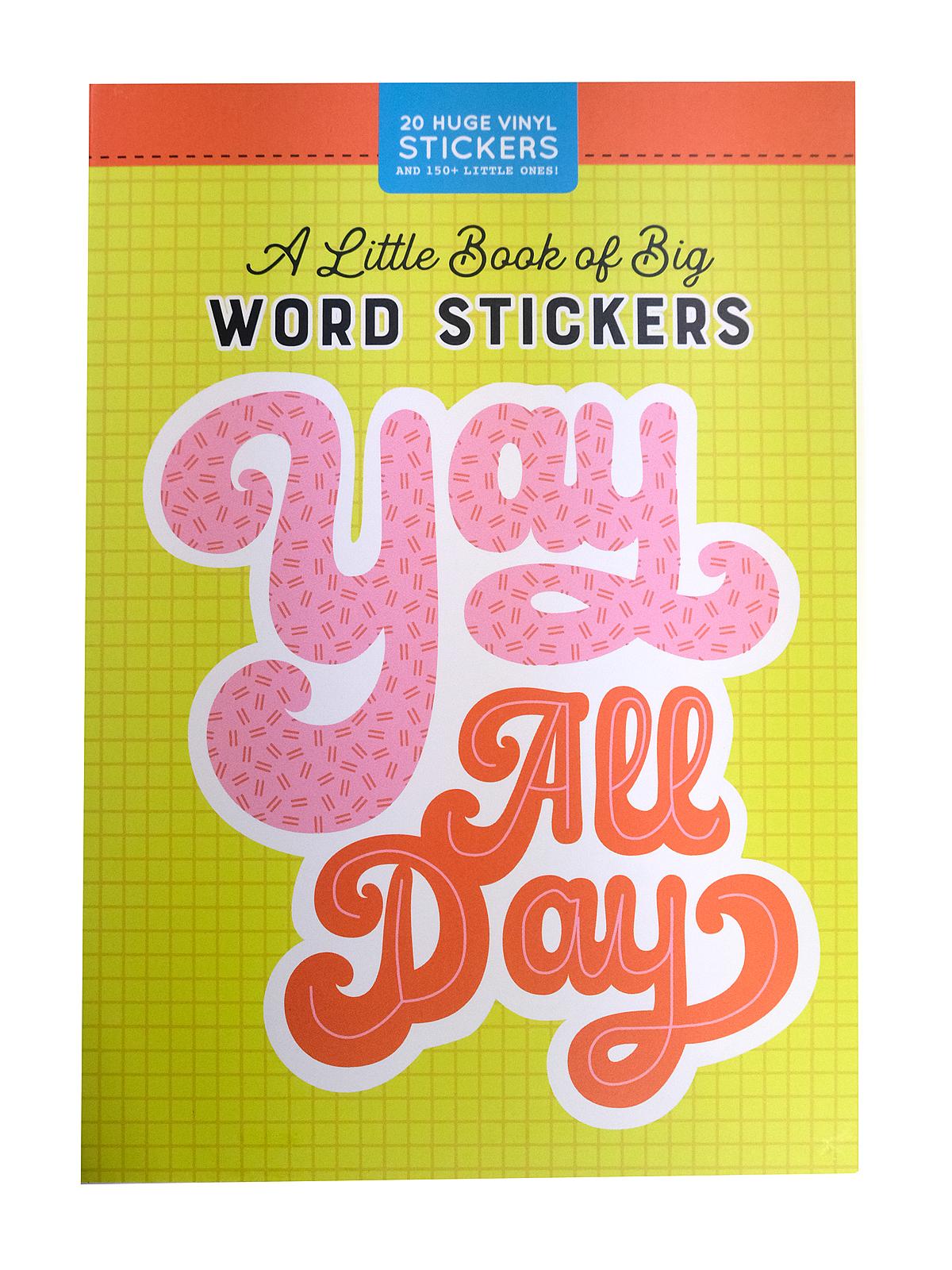 A Little Book of Big Stickers words