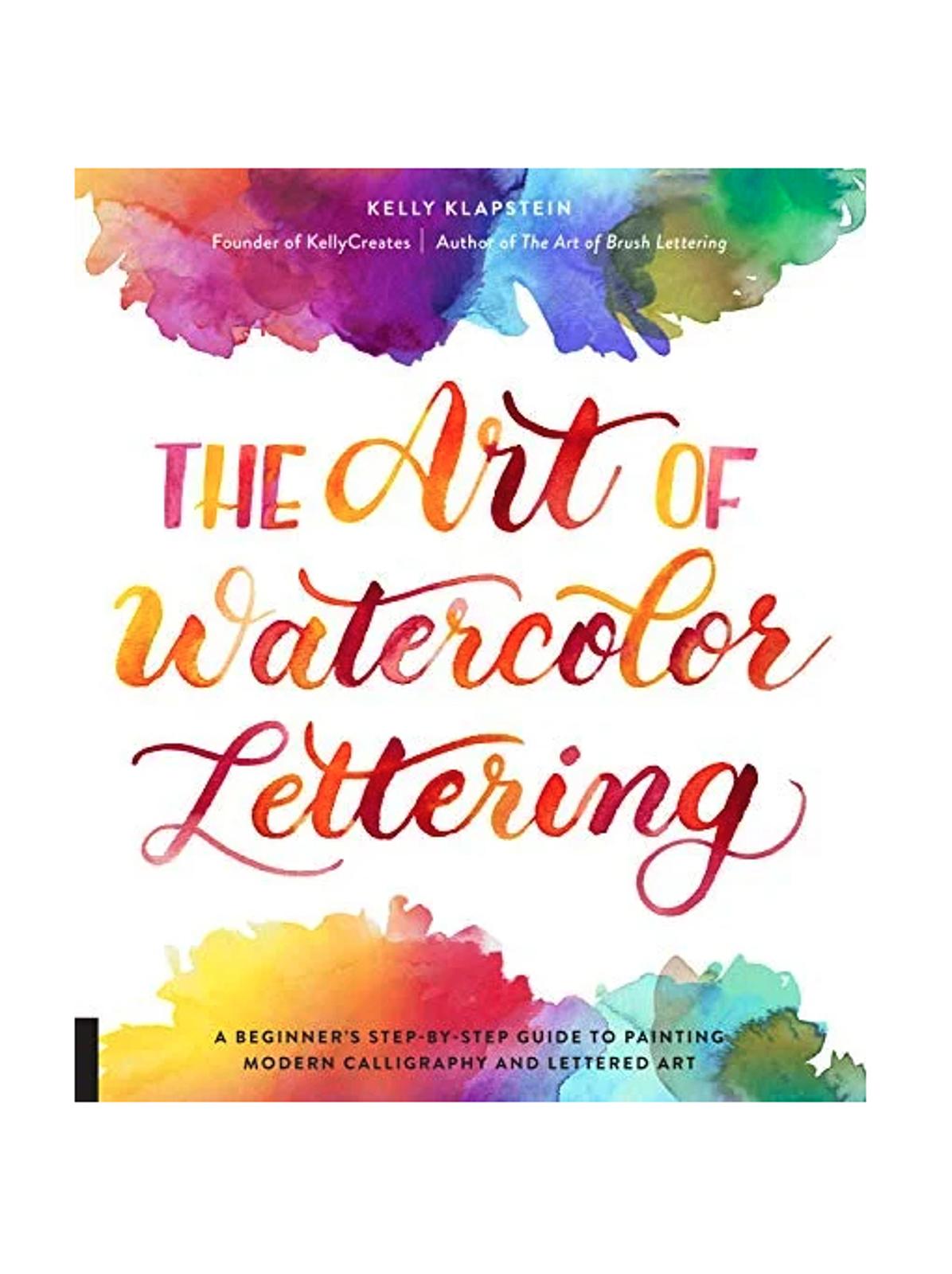 The Art Of Watercolor Lettering Each