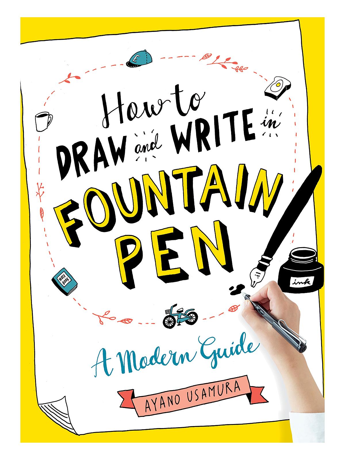 How to Draw & Write in Fountain Pen each
