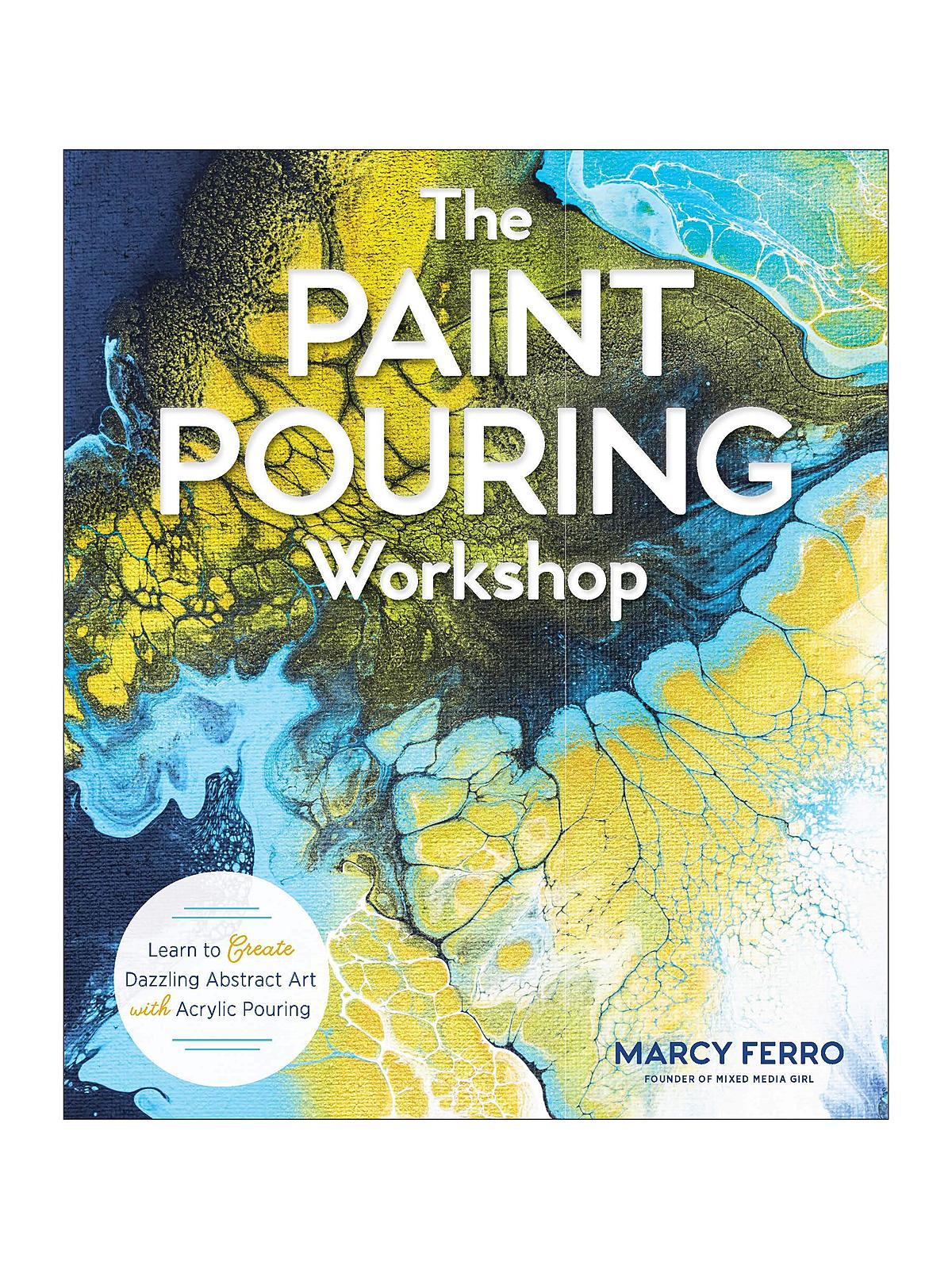 The Paint Pouring Workshop Each