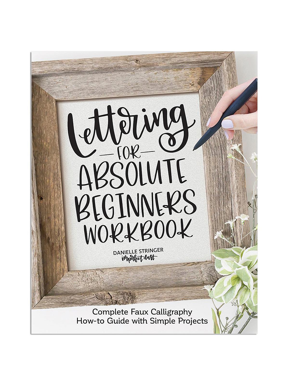 Lettering for Absolute Beginners each
