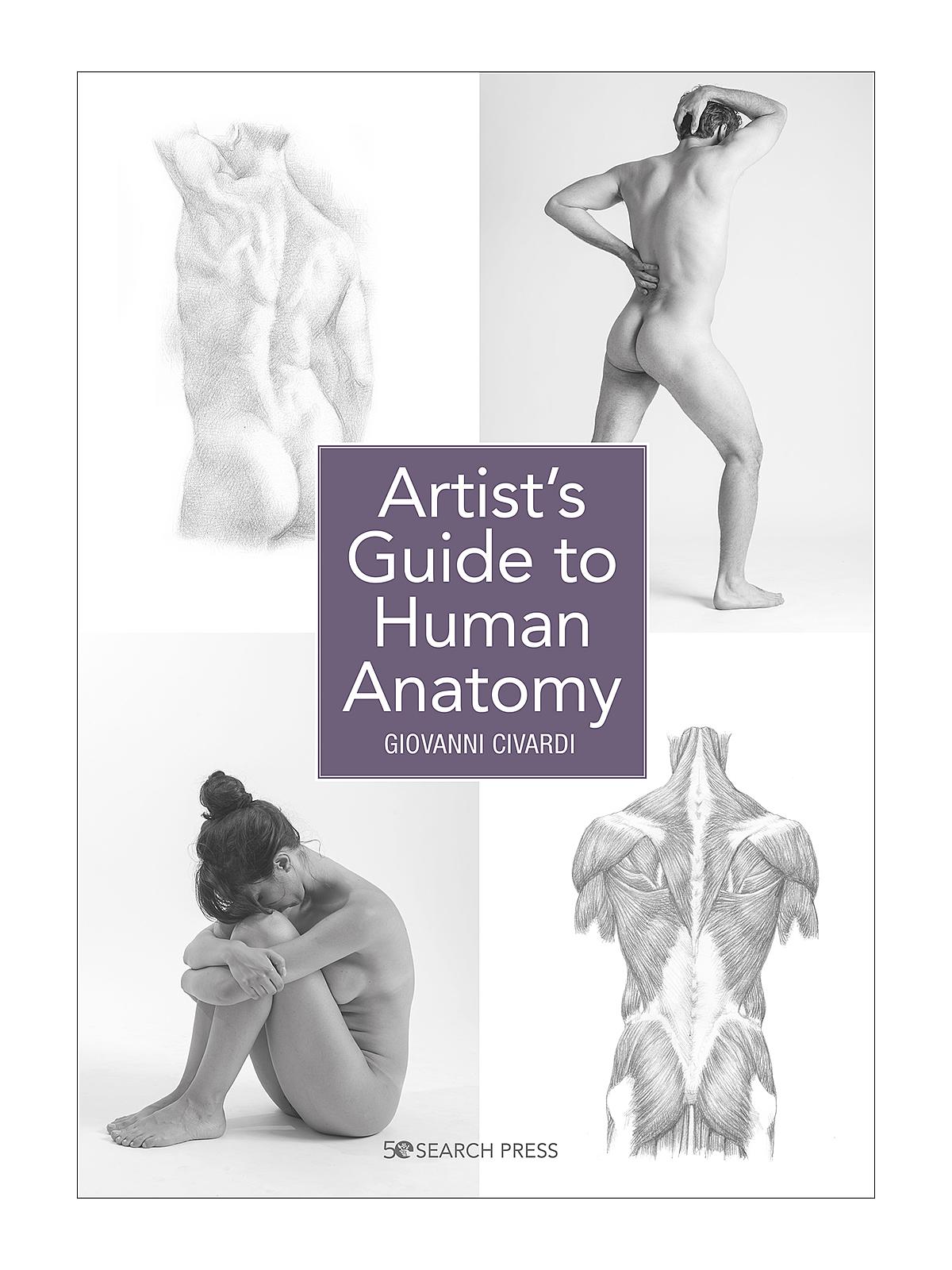 Artist's Guide to Human Anatomy each