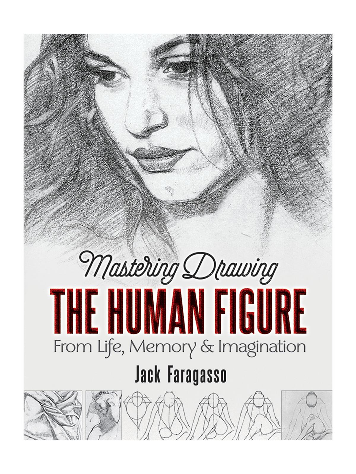 Mastering Drawing the Human Figure each