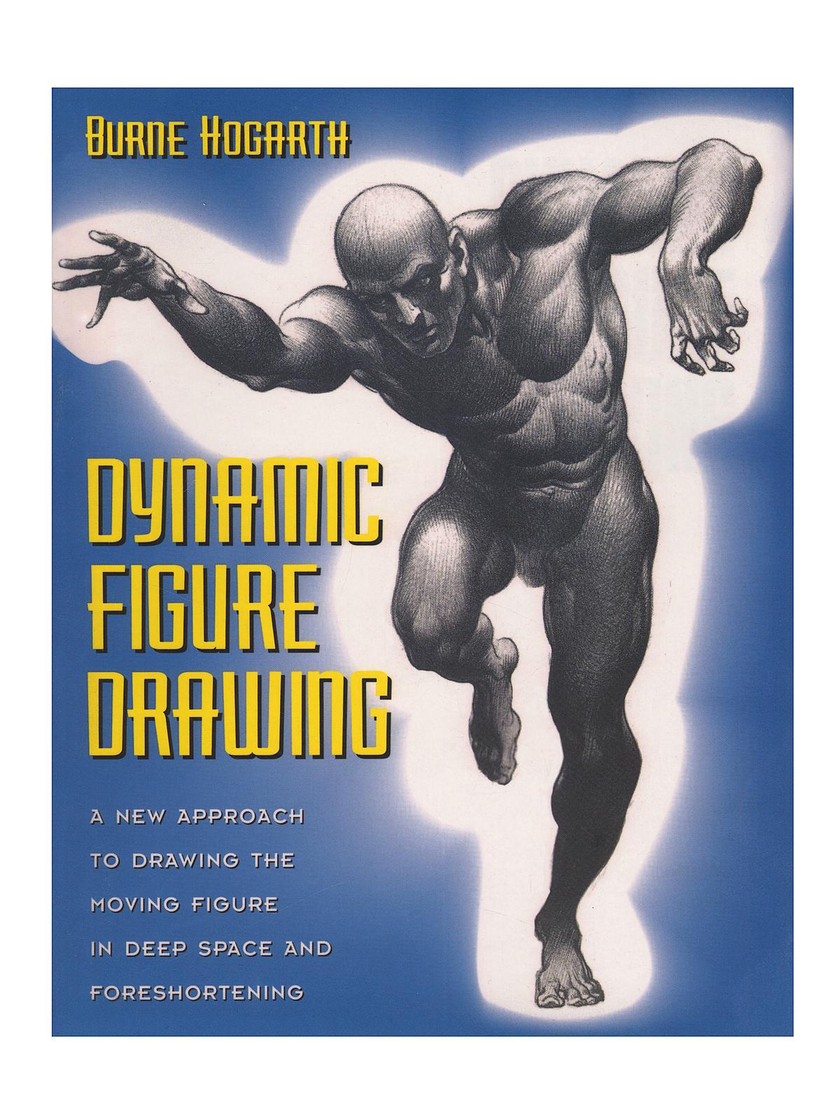Dynamic Figure Drawing Dynamic Figure Drawing