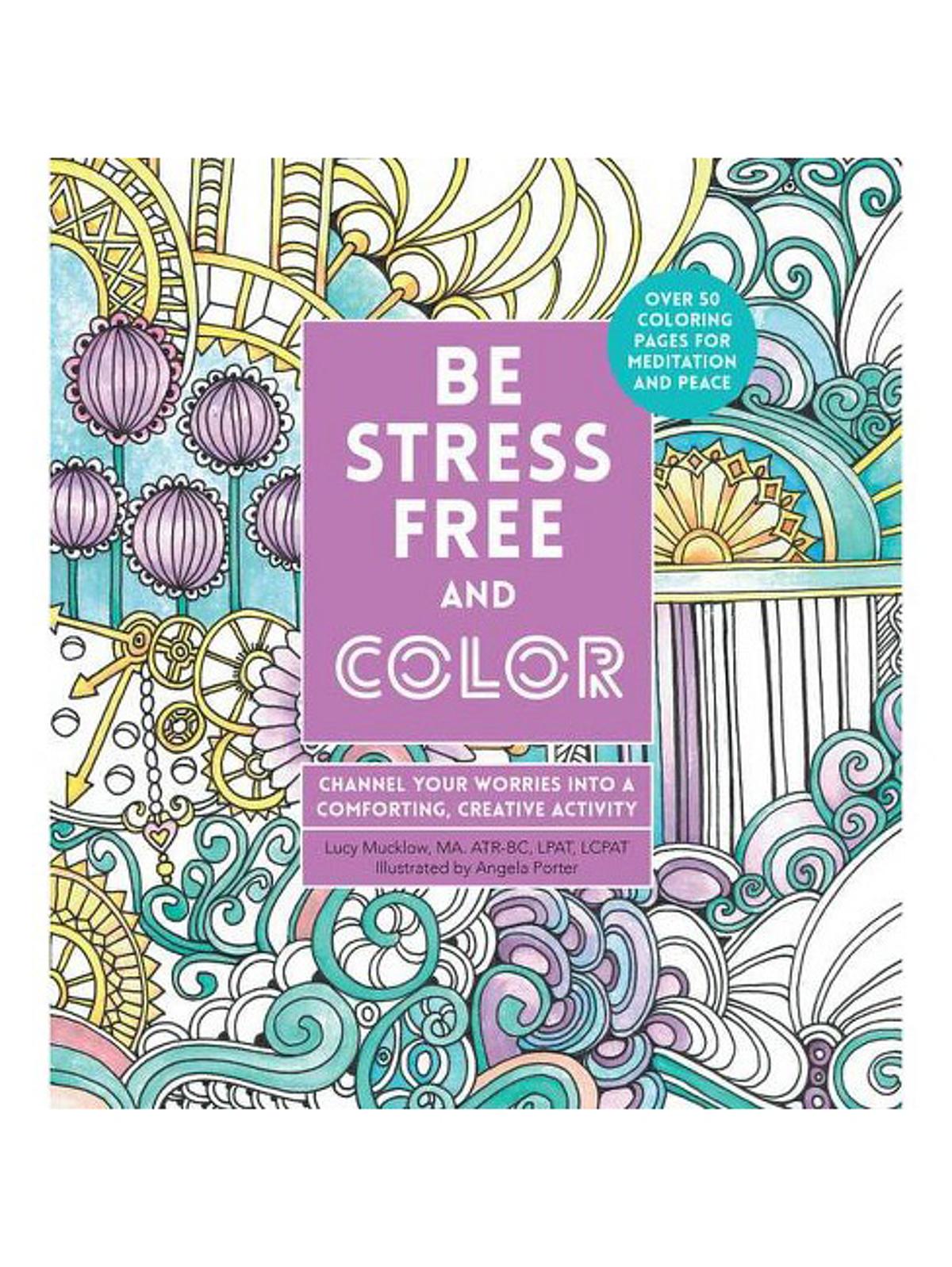Coloring Book Be Stress Free And Color