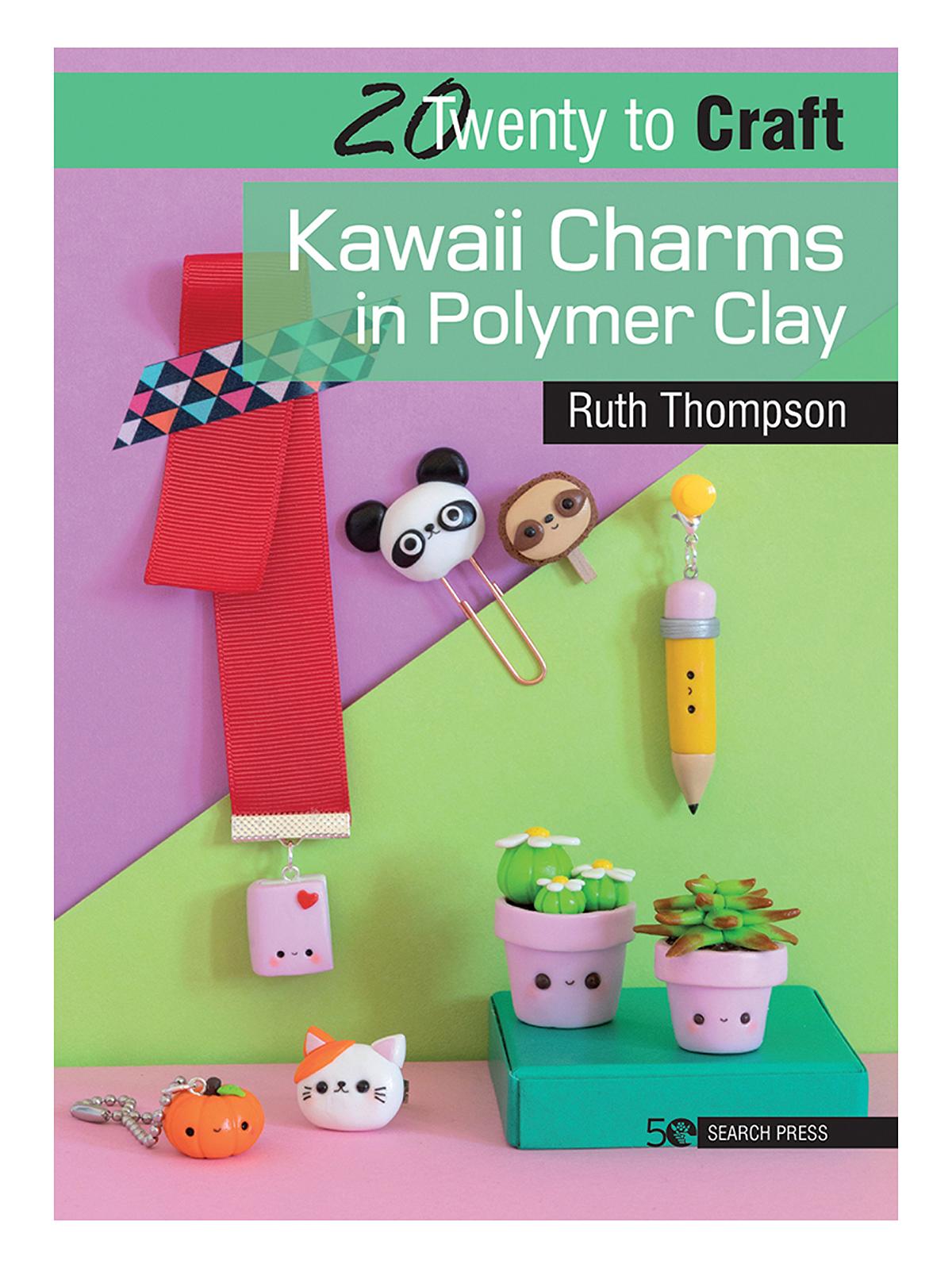20 to Craft: Kawaii Charms in Polymer Clay each