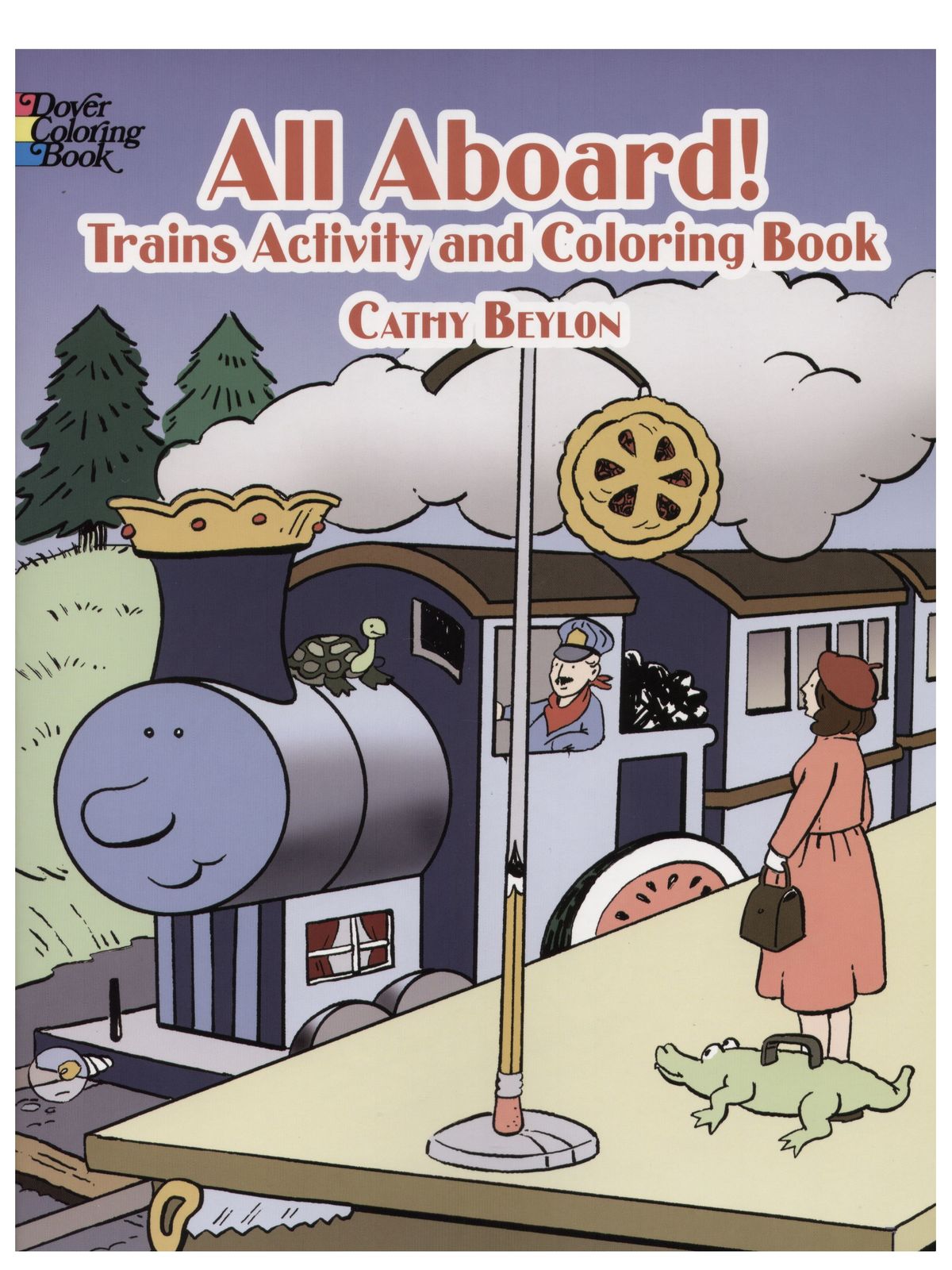 Dover - All Aboard!: Trains Activity and Coloring Book