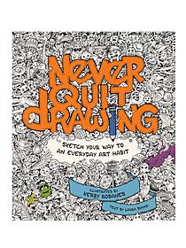 Never Quit Drawing 