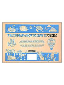 What to Draw and How to Draw It for Kids
