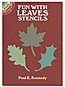 Fun With Leaves Stencils