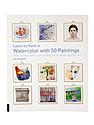 Learn to Paint in Watercolor with 50 Paintings
