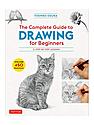 The Complete Guide to Drawing for Beginners