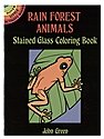 Rain Forest Animals Stained Glass Coloring Book
